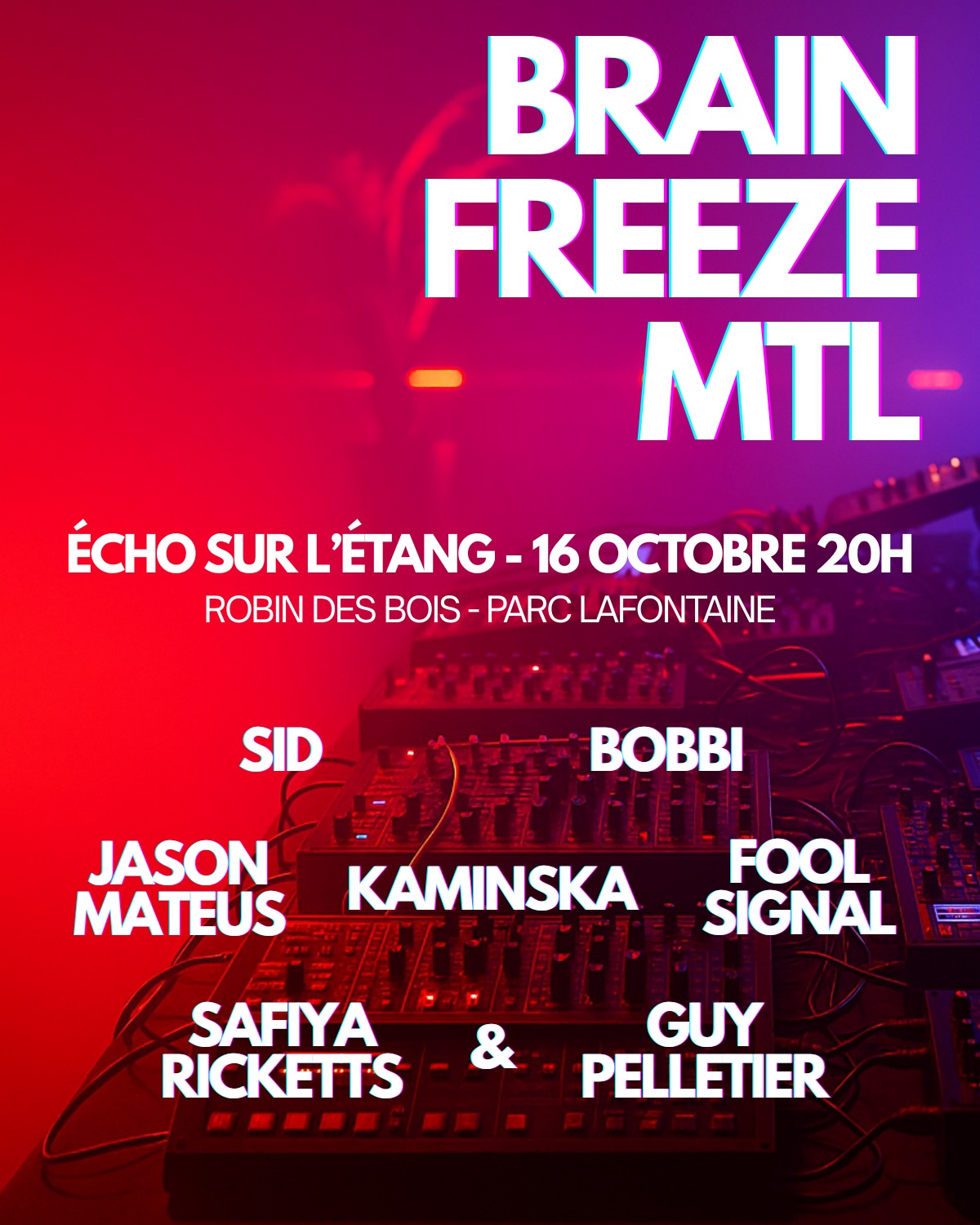 BRAINFREEZE 16 OCTOBRE